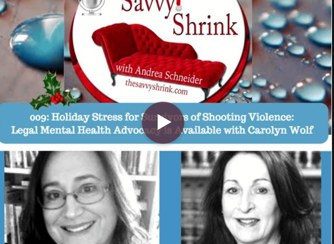 Managing Holiday Stress for Survivors of Trauma – The Savvy Shrink podcast – Carolyn Reinach Wolf interviewed Thumbnail