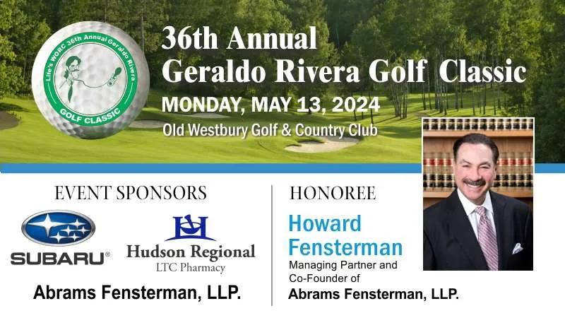 36th Annual Geraldo Rivera Golf Classic to Honor Howard Fensterman Thumbnail