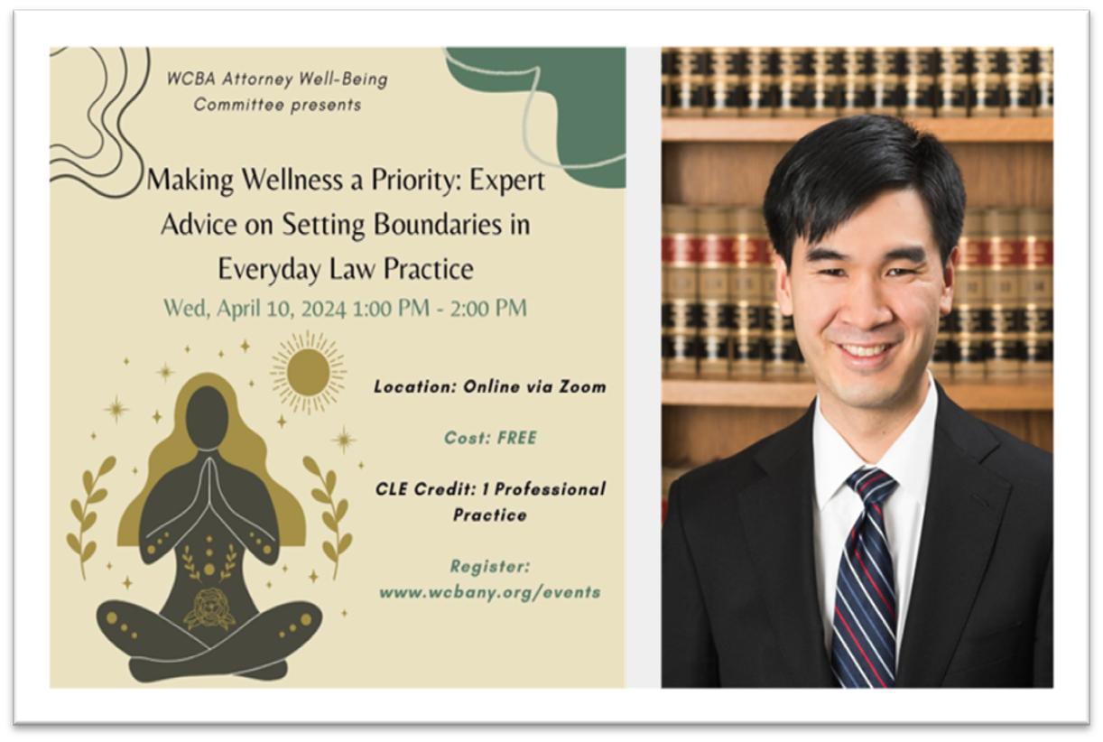 Making Wellness a Priority: Expert Advice on Setting Boundaries in Everyday Law Practice – Westchester County Bar Association CLE Thumbnail