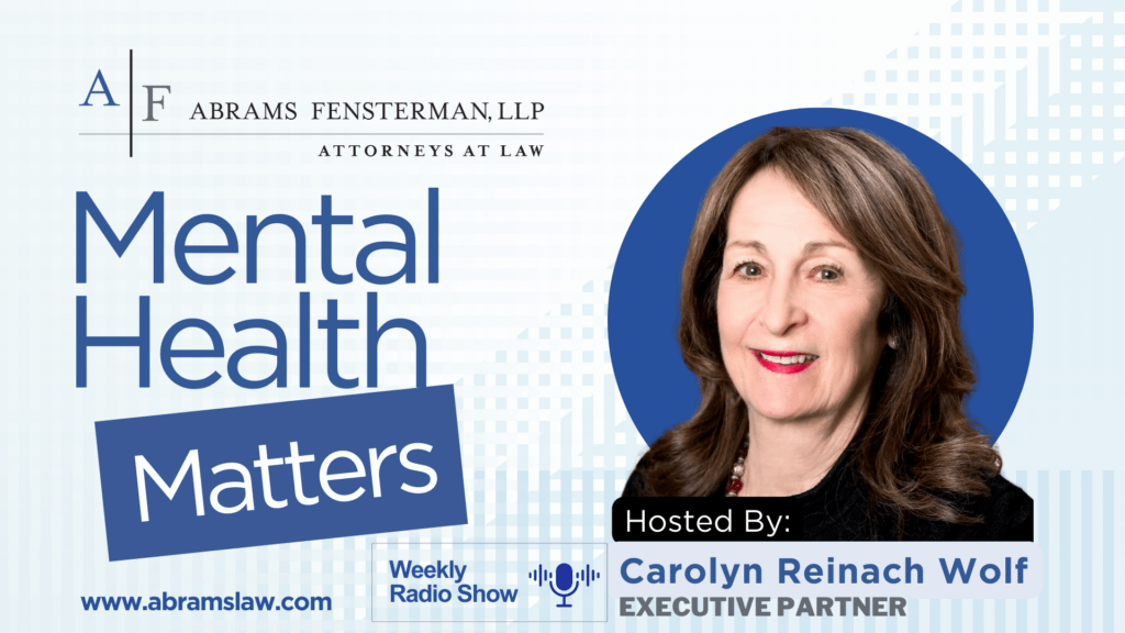 Mental Health Matters with Carolyn Reinach Wolf