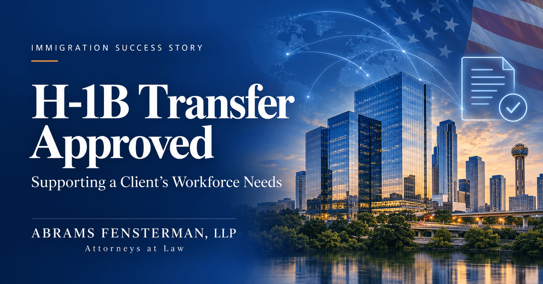 H-1B transfer approved, supporting a client's workforce needs