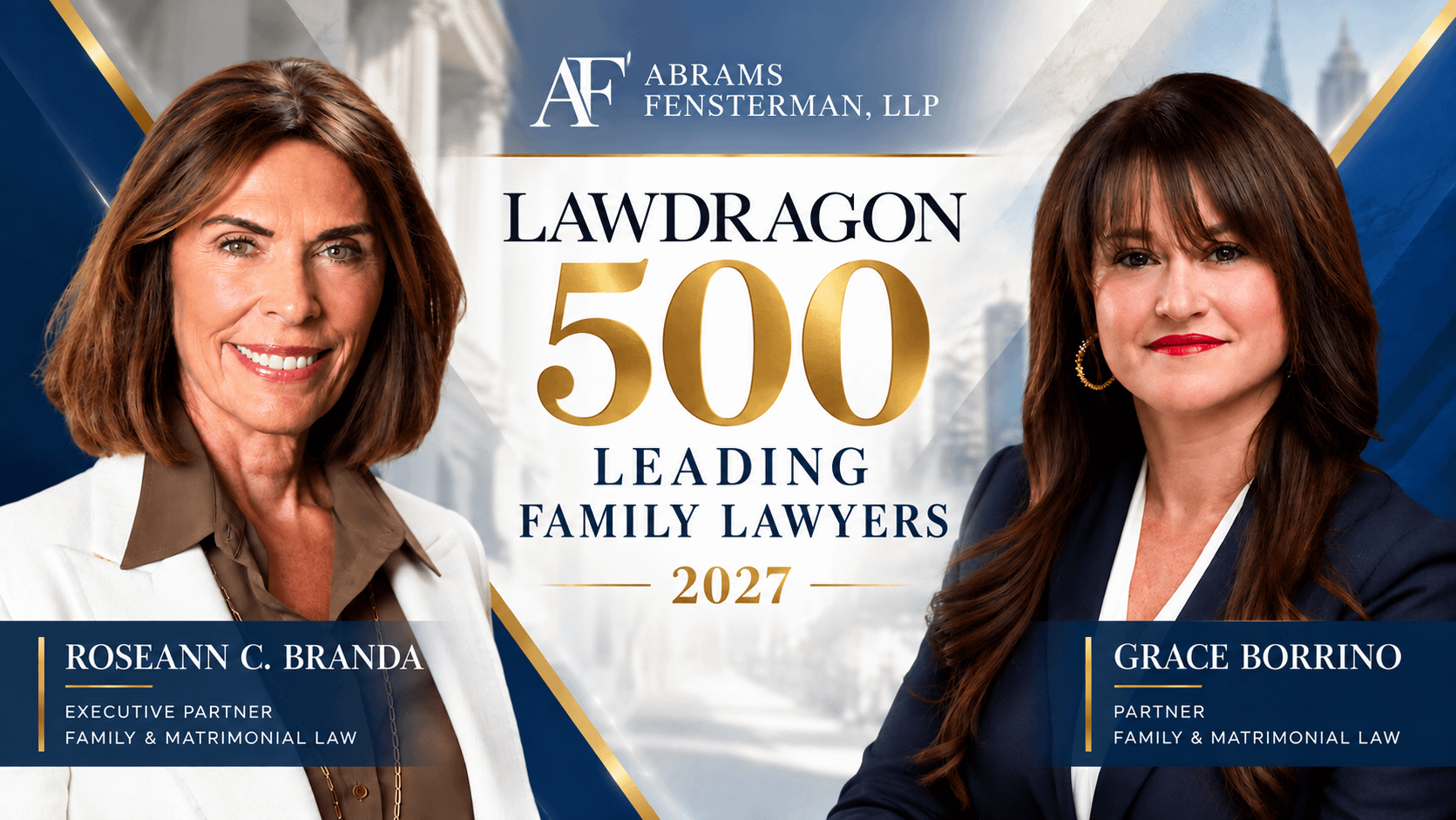 RoseAnn C. Branda and Grace M. Borrino, Lawdragon 500 Leading Family Lawyers 2027
